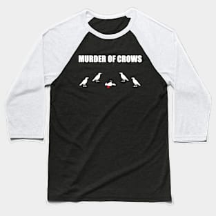 Murder of Crows Baseball T-Shirt